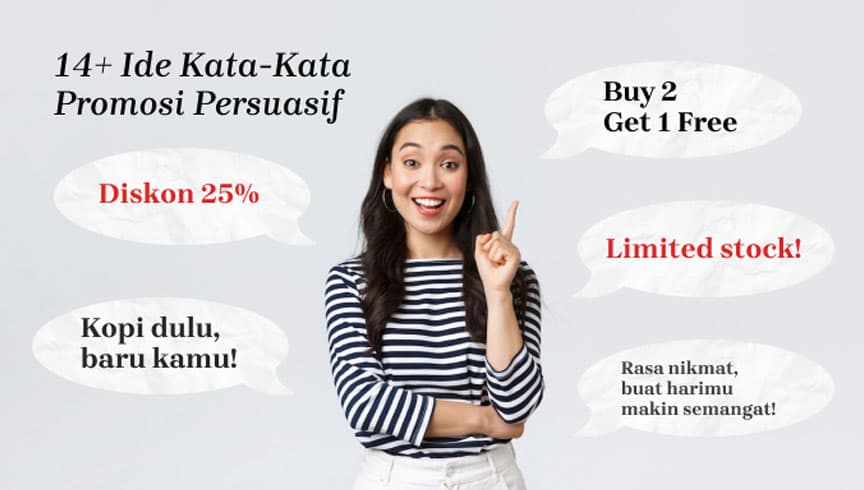 Ide Kata-Kata Promosi Persuasif Untuk Pelanggan Anda